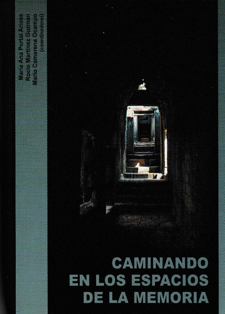 Caminando los espacios de la memoria